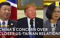 Why-closer-relations-between-the-US-and-Taiwan-make-China-uncomfortable